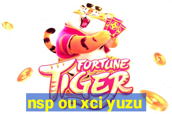 nsp ou xci yuzu